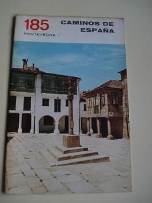 PONTEVEDRA (I) / PONTEVEDRA (II). Colección Caminos de España, nº 185 / nº 186