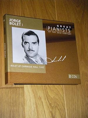 Bolet at Carnegie Hall 'Live' (Die großen Pianisten des 20. Jahrhunderts) (2 CDs)