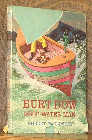 BURT DOW DEEP-WATER MAN [INSCRIBED BY AUTHOR]
