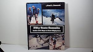 Fifty state summits: Guide with maps to state highpoints