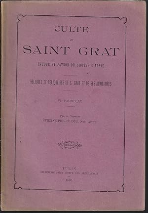 Culte de Saint Grat évêque et patron du diocèse d'Aoste, Reliques et reliquaires de S. Grat et de...