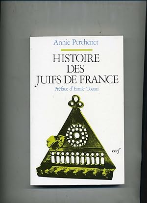 HISTOIRE DES JUIFS DE FRANCE .Préface d'Emile Touati .