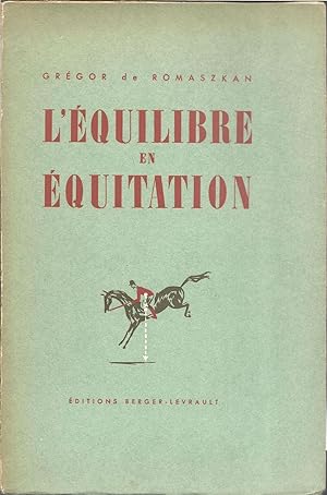 L'Equilibre en Equitation (Reiter und Pferd im Gleichgewicht)