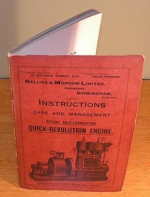 INSTRUCTIONS FOR CARE AND MANAGEMENT OF PATENT SELF-LUBRIFICATING QUICK-REVOLUTION ENGINE (1911)