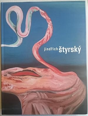 JINDRICH STYRSKY / A BOOK ABOUT CZECH SURREALISTIC PAINTER / MONOGRAPH 2010 /