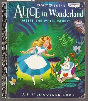 Walt Disney's Alice in Wonderland Meets the White Rabbit - A Little Golden Book No.D9
