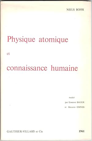 Physique atomique et connaissance humaine.