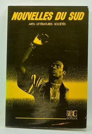 Nouvelles du Sud: Arts, Littératures, Sociétés, Numéro 1 (Août-Septembre-Octobre 1985)
