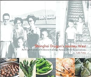 Shanghai Dragon's Journey West - an Exploration of Chinese Cuisine Across Three Generations