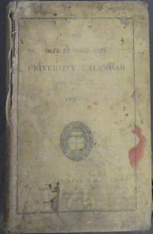 The Cape of Good Hope : University Calendar and Almanac 1897-98, Almanac, 1898-99, Dates of Exami...