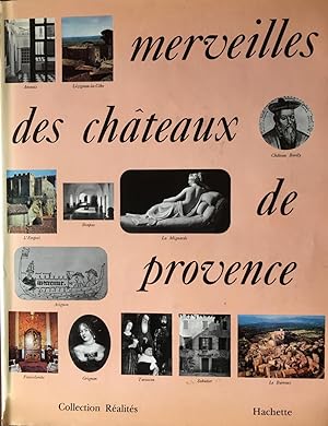 Merveilles des châteaux de Provence. Préface du duc de Castries
