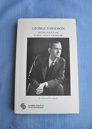 George Davidson: Social Policy and Public Policy Exemplar
