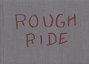 ROUGH RIDE. Works made in Africa Australia Mexico