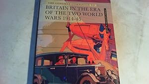 Britain in the Era of the Two World Wars 1914 - 45