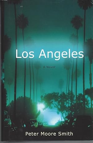 Los Angeles A Novel