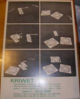 Kriwet: Textschilder, Textkuben, Textsäulen, Textbänder, Textscheiben,Textobjekte, poem-paintings...