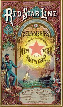 Red Star Line Steamships. New York and Antwerp. Peter Wright & Sons Gen. Agents.