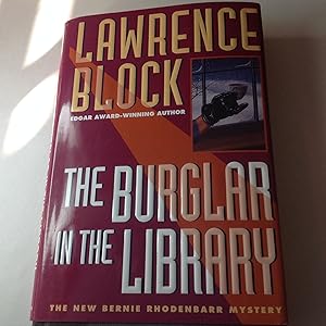 The Burglar in The Library-Signed and Inscribed The New Bernie Rhodenbarr Mystery