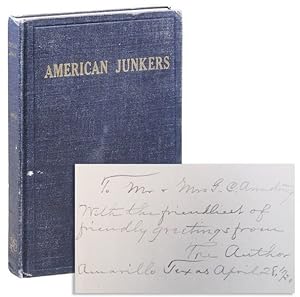 American Junkers: A Political Offering to the So-Called "Common Herd" [.] Intended as an introduc...