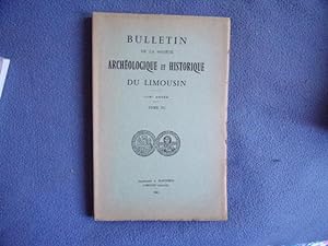 Bulletin de la sté archéologique et historique du limousin tome XC