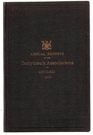 Annual Reports of the Dairymen's Associations of the Province of Ontario, 1919