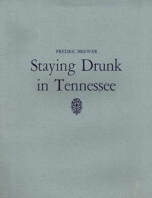 Staying Drunk in Tennessee