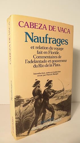 Naufrages et relations du voyage fait en Floride