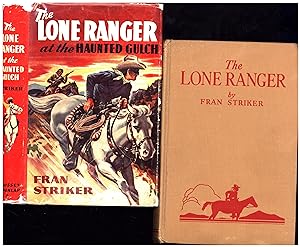 The Lone Ranger at the Haunted Gulch, AND A SECOND BOOK, The Lone Ranger