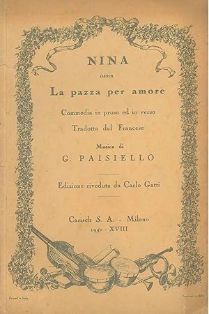 Nina, ossia La pazza per amore. Commedia in prosa ed in verso tradotta dal francese