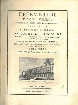 Effemeridi de' moti celesti degli anni 1811 e seguenti sino al 1829 compito calcolate al Meridian...