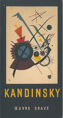 Kandinsky. Oeuvre gravé