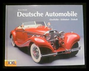 Deutsche Automobile. Geschichte Schönheit Technik
