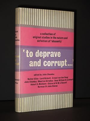 To Deprave and Corrupt: Original studies in the nature and definition of obscenity