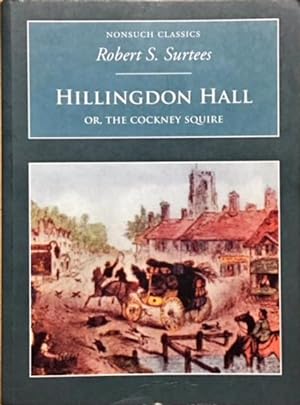 Hillingdon Hall or The Cockney Squire.