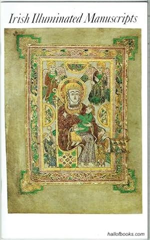 Irish Illuminated Manuscripts (The Irish Heritage Series: 29)