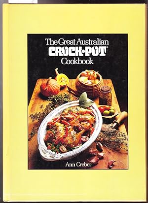 The Great Australian Crock Pot Cookbook