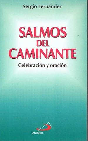 Salmos del caminante. Celebración y oración.