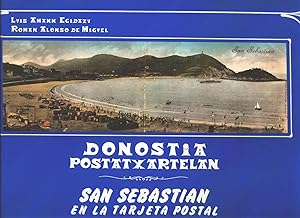 SAN SEBASTIAN EN LA TARJETA POSTAL. DONOSTIA POSTATXARTELAN