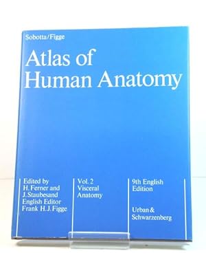 Atlas of Human Anatomy, Vol. 2: Visceral Anatomy