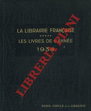 Les livres de l'annèe 1934. Troisième supplèment à La Librairie Française. Catalogue général des ...