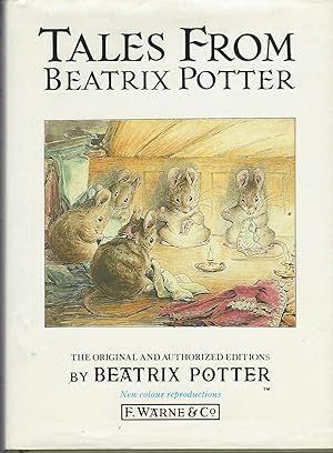 Tales from Beatrix Potter The Original and Authorized Editions