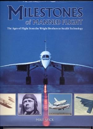 Milestones of Manned Flight