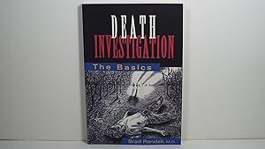 Death Investigation: The Basics