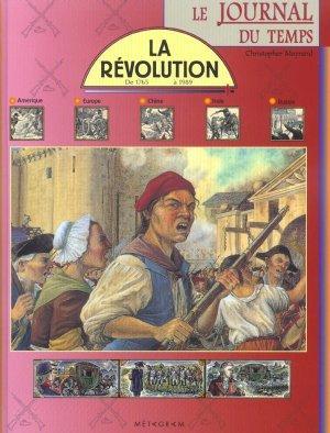 La révolution. de 1765 à 1989