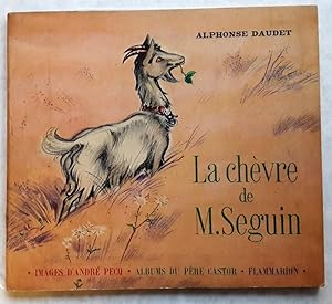 La chèvre de M. Seguin. Illustrations d'André Pecq.