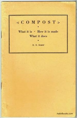 Compost: What It Is, How It Is Made, What It Does