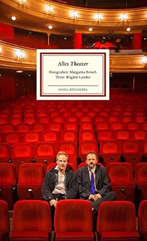 Alles Theater. Fotogr.:. Texte: Brigitte Landes / Insel-Bücherei ; Nr. 2016
