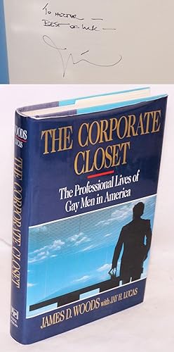 The Corporate Closet: the professional lives of gay men in America