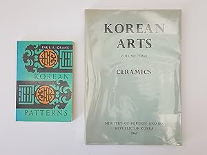 Korean Patterns and Volume 2 of Korean Arts, Ceramics [2 volumes on Korean Art]