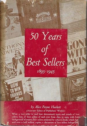 FIFTY YEARS OF BEST SELLERS 1895-1945.